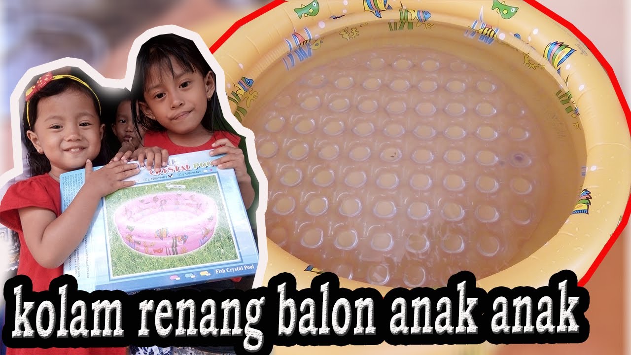  kolam  renang  balon  anak anak Berlian Daily 109 YouTube