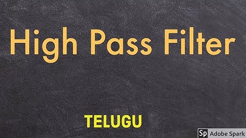 High pass filter in Telugu