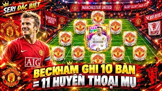 FC MOBILE VIETNAM | SPECIAL EPISODE | BECKHAM SCORES 10 GOALS = 11 MANCHESTER UNITED LEGENDS.