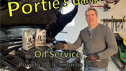 Porsche Macan (95B.1) Maintenance Series:  Oil Service/Change