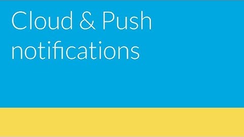 Webinar: Cloud & Push notifications