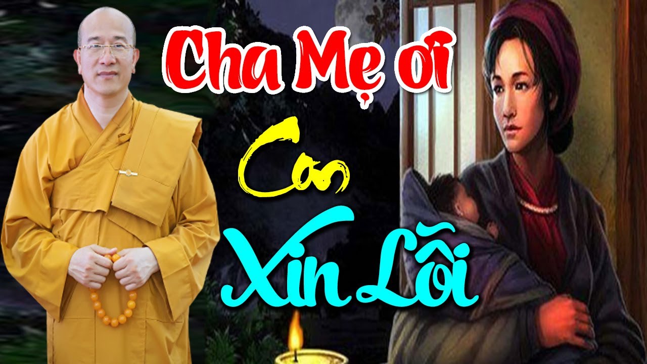 Xúc Động Buổi Giảng Pháp Về CHA MẸ của Thầy Thích Trúc... - youtube