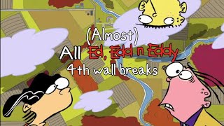 (Almost) All Ed, Edd n' Eddy 4th Wall Breaks