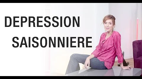 Quels sont les signes de la dépression saisonnière ?