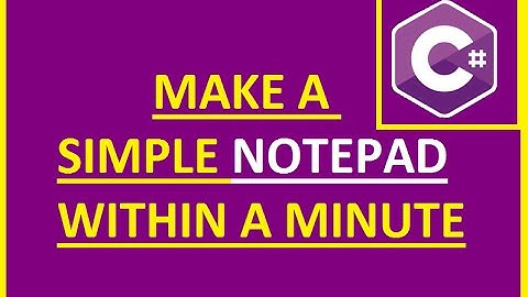 How to make a simple notepad in c#