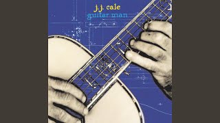 Video thumbnail of "JJ Cale - Low Down"