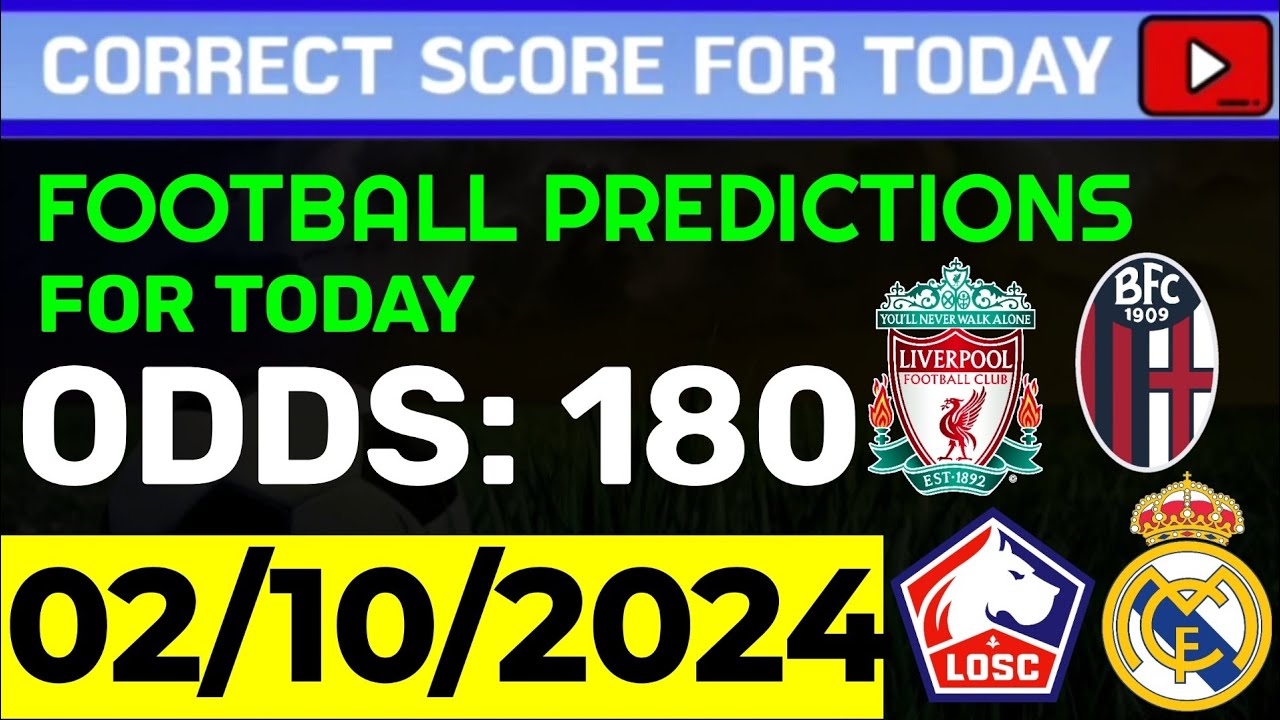 today-correct-score-predictions-02-10-2024-football-predictions-today