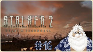 【steam】S.T.A.L.K.E.R.2＃16【初見】