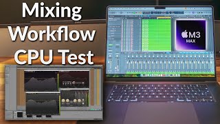 MacBook Pro M3 Max: Mixing Workflow Performance (Ableton, Logic, Bitwig, Reaper)