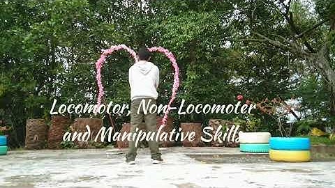 (BPE 113 - 2515)  | Locomotor, Non-Locomotor and Manipulative Skills | Dance Interpretation