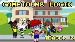 [TEASER 2] GAMETOONS LOGIC: a Gametoons Parody Series
