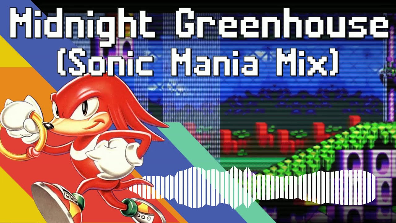 Midnight Greenhouse (Sonic Mania Mix) - YouTube