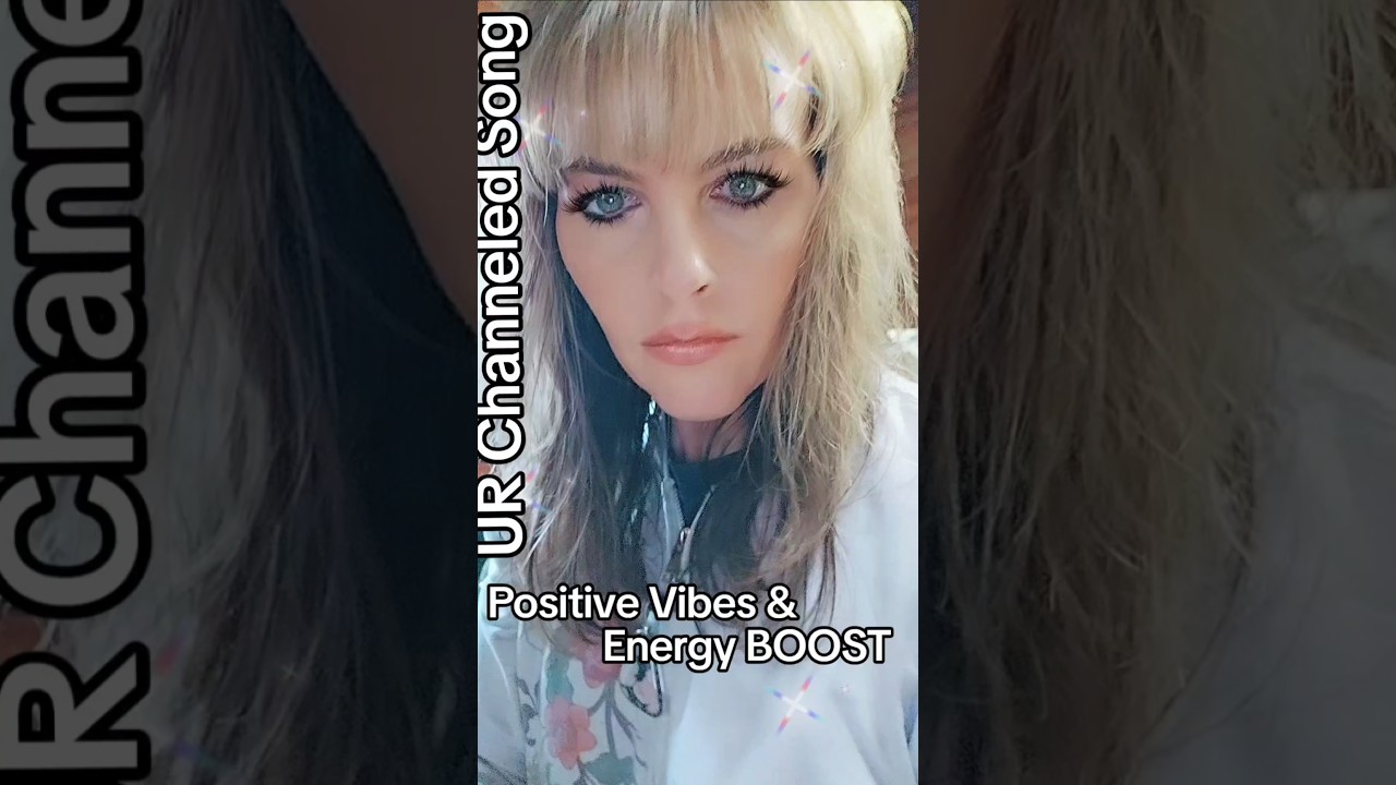Your Channeled Song 🎵 Positive Vibes Energy Boost 