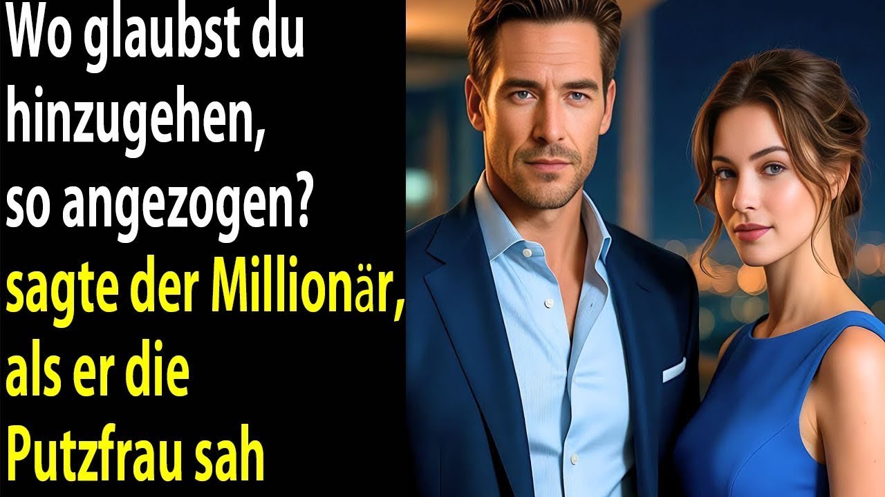 „Wo glaubst du hinzugehen, so angezogen?“ sagte der Millionär, als er die Putzfrau sah.