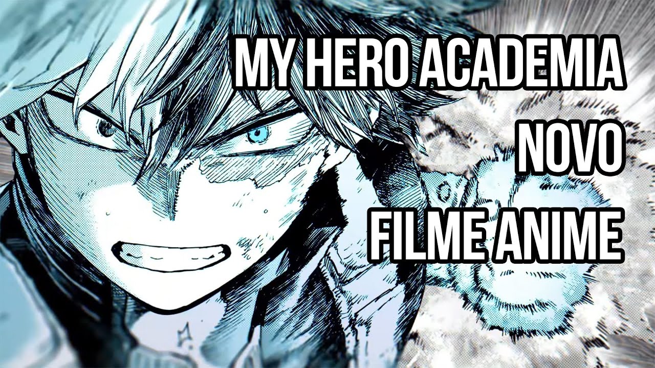 Foi anunciado um 4° filme para o anime Boku no Hero Academia