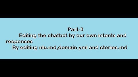 How we can change intents and responses in Rasa chatbot