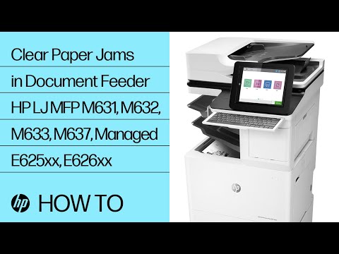 Clear Paper Jams in Document Feeder | HP LJ MFP M631, M632, M633, M637, Managed E625xx, E626xx | HP