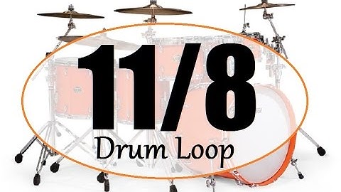 #Drum Loop 11/ 8   100bpm (Drum machine)