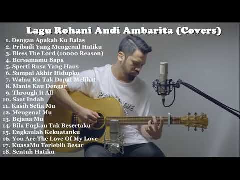 LAGU ROHANI KRISTEN Andi ambarita ( Full album)