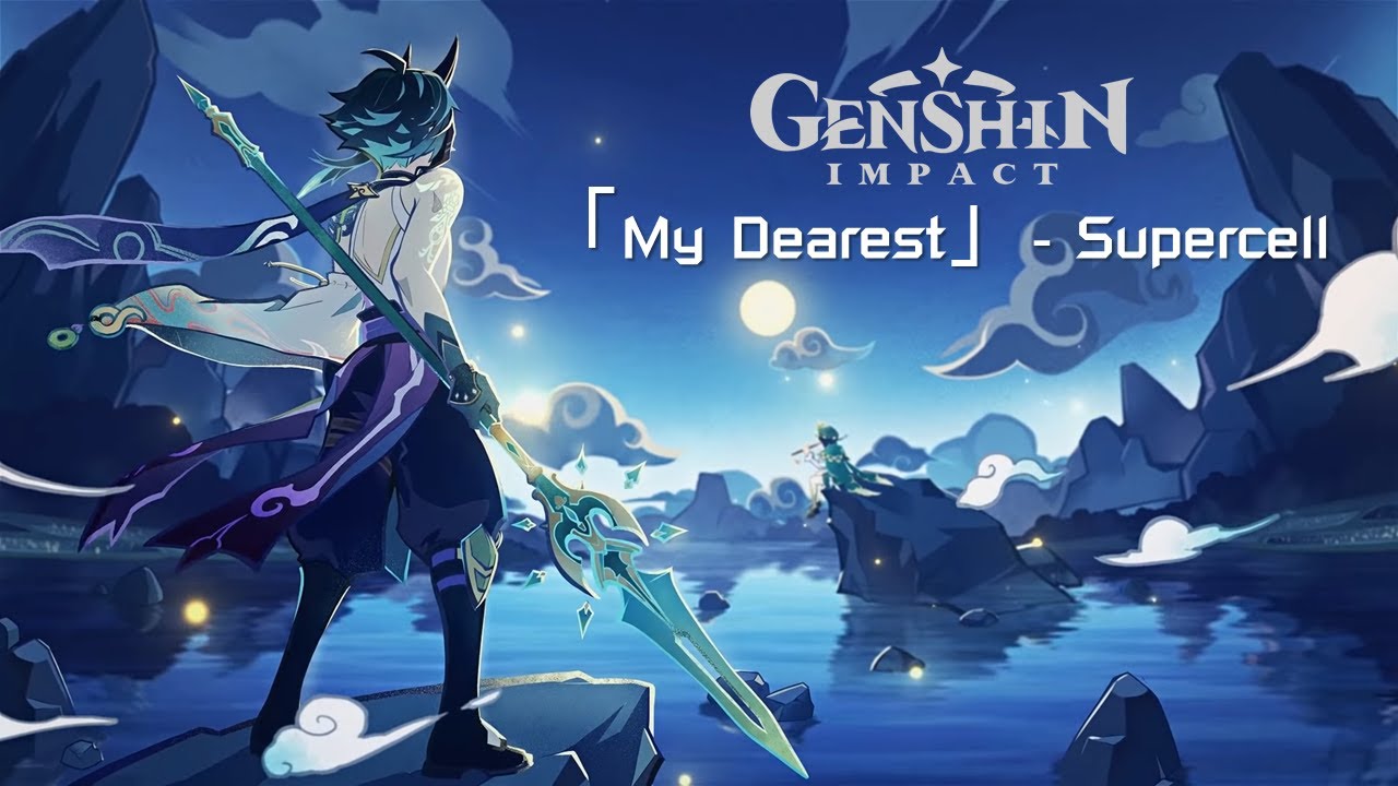 [MAD]  Genshin Impact - My Dearest - Supercell