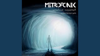 Kimsin Sen? - Metrofonik