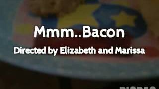 Mmm...Bacon