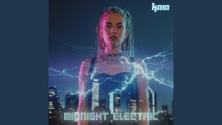 Midnight Electric - Kaia