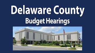 County Council Budget Hearings 2025, Thursday, September 4th, Afternoon Session Update