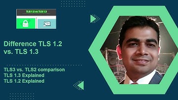 Difference TLS 1.2 vs. TLS 1.3 | TLS3 vs. TLS2 comparison | TLS 1.3 Explained | TLS 1.2 Explained