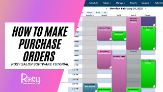 Salon Software Purchase Orders Tutorial - Rosy Salon Software