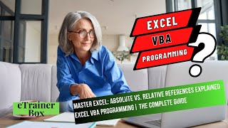 Master Excel: Absolute vs. Relative References Explained Lecture 6