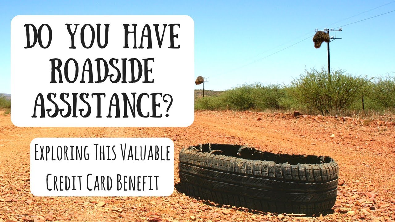 Using Your Roadside Assistance Benefit Understanding This Useful