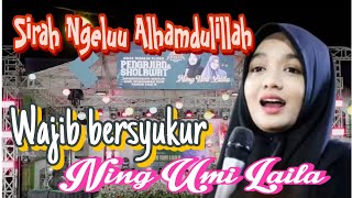 NING UMI LAILA - THE BLESSING OF GRATITUDE, DO NOT BE UNGRATEFUL