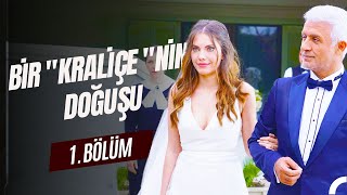 Bir "Kraliçe"nin Doğuşu 1. Bölüm - Yasak Elma