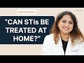 Expert Answers: Can STI Be Treated At Home | Sexually Transmitted Infections
