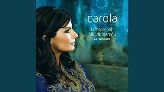 Video thumbnail of "Carola - Gläns över sjö och strand"