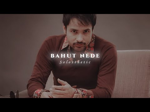 Bahut Nede | Amrinder Gill | Slowed + Reverb | 𝐒𝐨𝐥𝐨𝐬𝐭𝐡𝐞𝐭𝐢𝐜