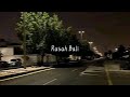 Rasah Bali - Lavora ft Ena Vika ( slowed and reverb )