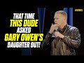 That Time This Dude Asked Gary Owen's Daughter Out