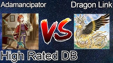 Adamancipator Vs Dragon Link High Rated DB Yu-Gi-Oh! 2020