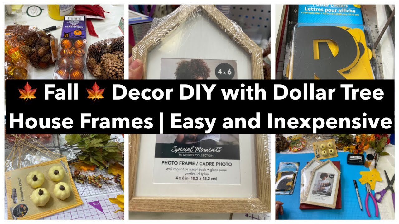 🍁 Fall 🍁 Decor DIY with Dollar Tree House Frames Easy and Inexpensive