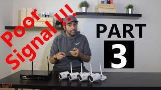 ZOSI Security Camera - PART 3 [Resolve Poor Signal Issue]