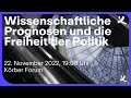 Hamburger Horizonte 2022: Wissenschaftliche Prognosen und die Freiheit der Politik