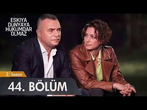 Eşkıya Dünyaya Hükümdar Olmaz 44. Bölüm - atv