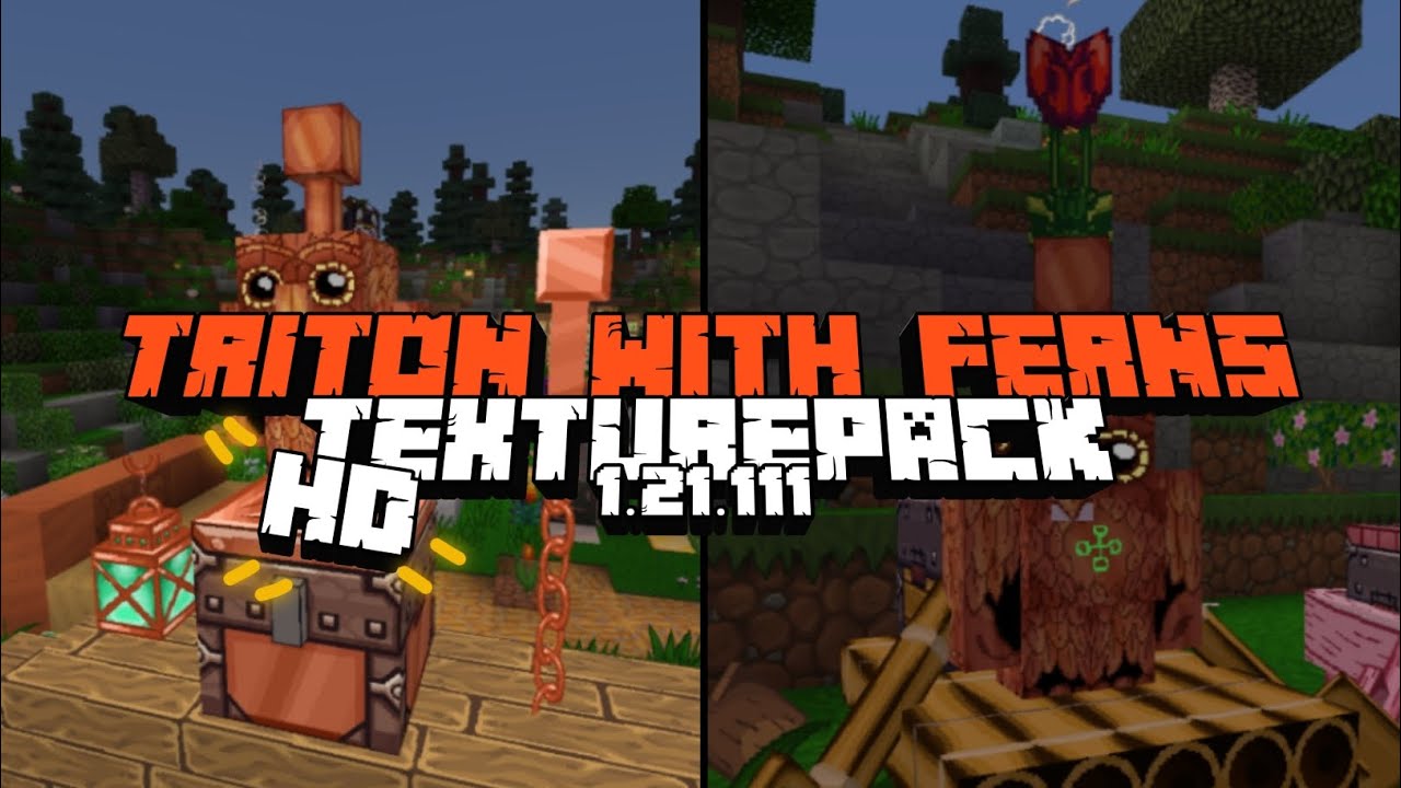 Triton With Ferns New Texture Pack, Smooth & HD. MCPE 1.21+