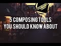 5 composing tools you should know about