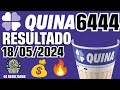 🍀 Resultado Quina 6444 - Confira a Quina de hoje 18/05