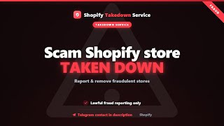 How to Report a Shopify Store (Scam Takedown)