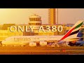 30 MIN Only A380 Amazing Landings, Take offs and Taxis (Part 2 of 4) - 4K 50fps