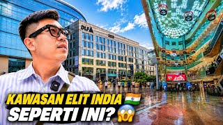 MELIHAT KAWASAN ELIT INDIA, MEWAH ❗️